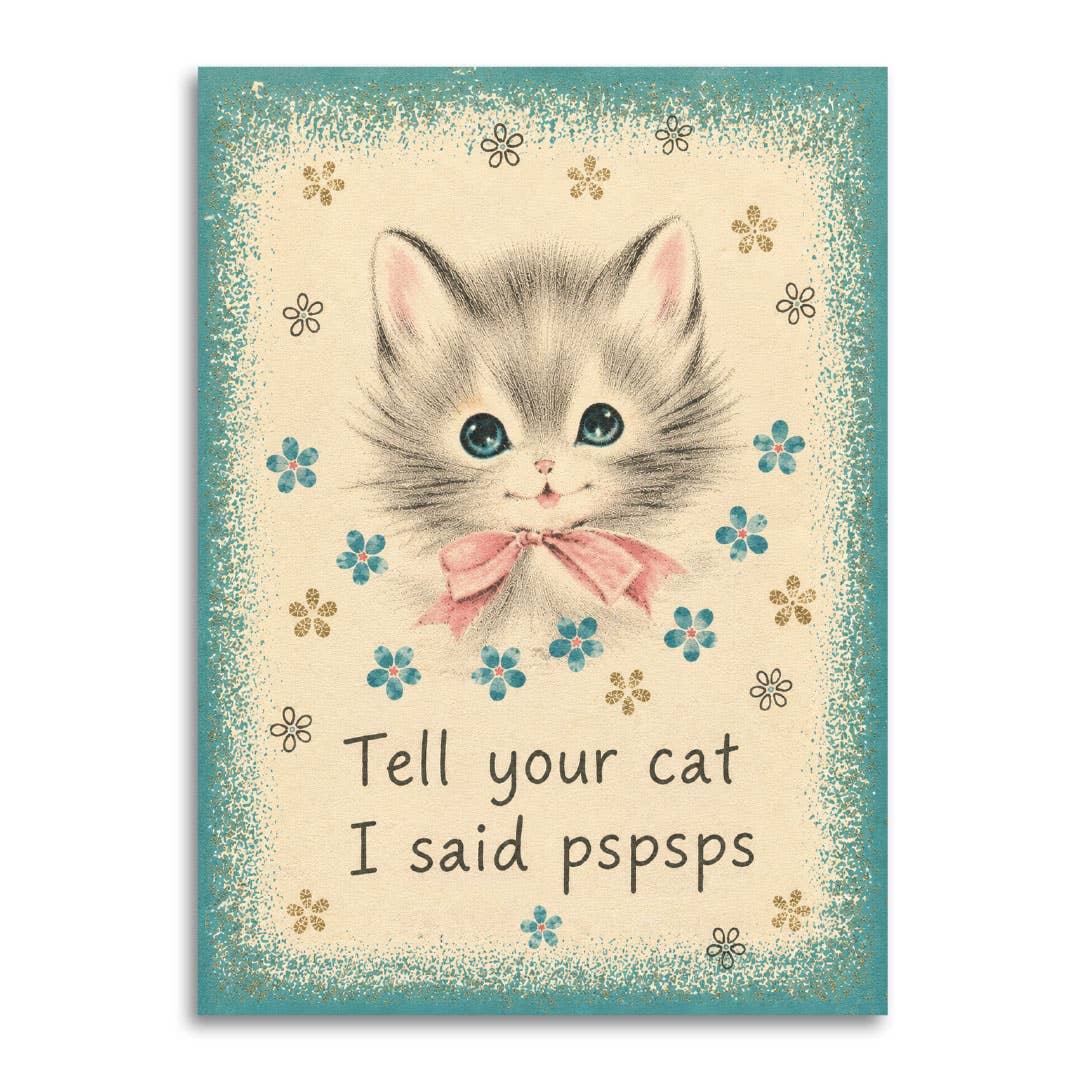 tell your cat I said pspsps card