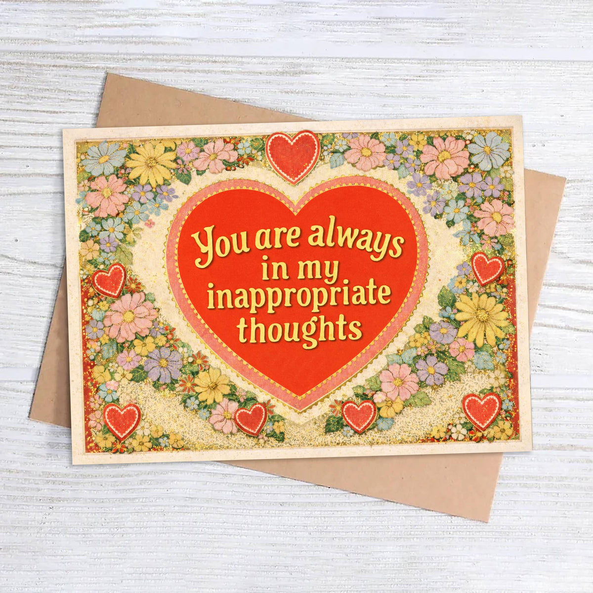 you are always in my inappropriate thoughts - love card
