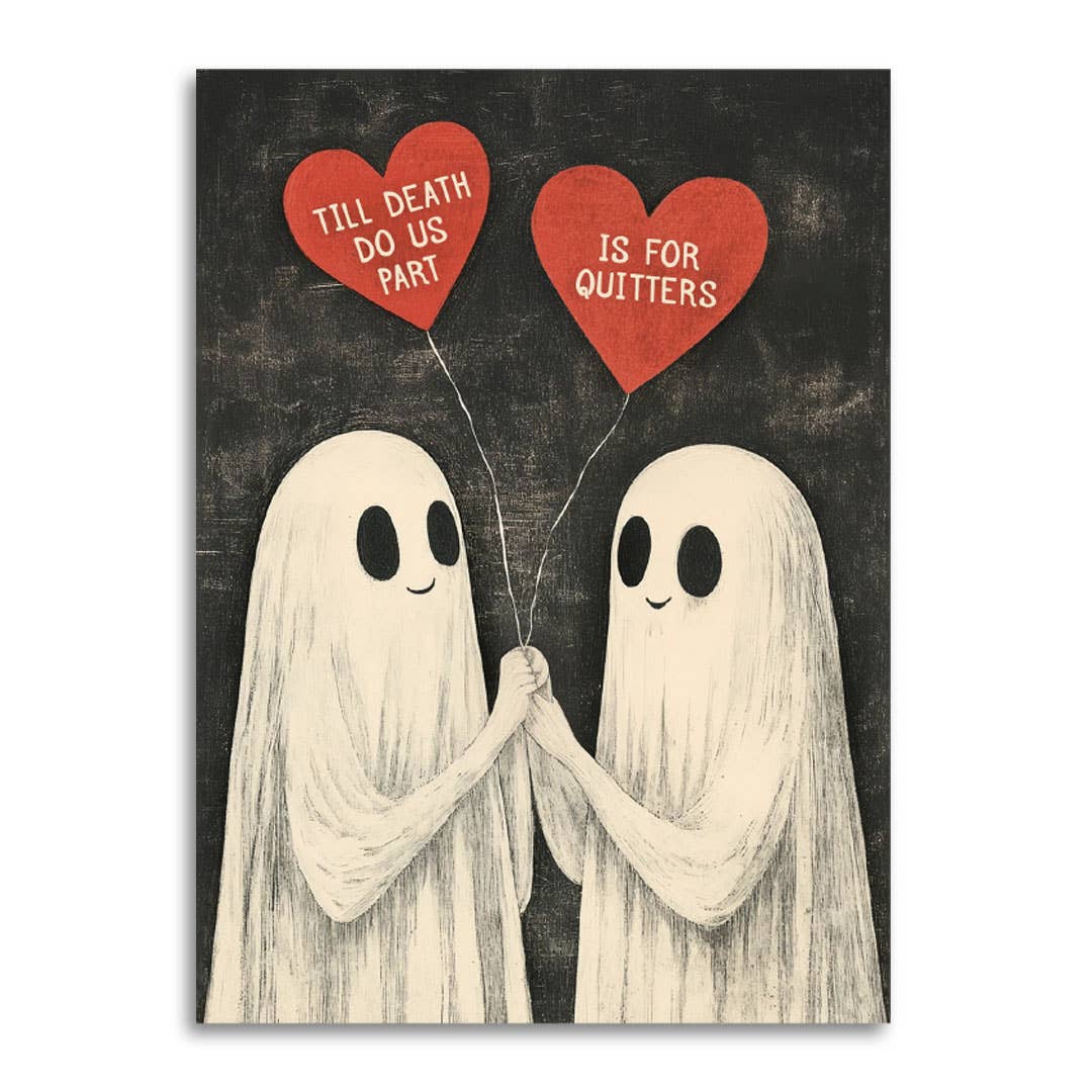 till death do us part is for quitters - relationship card