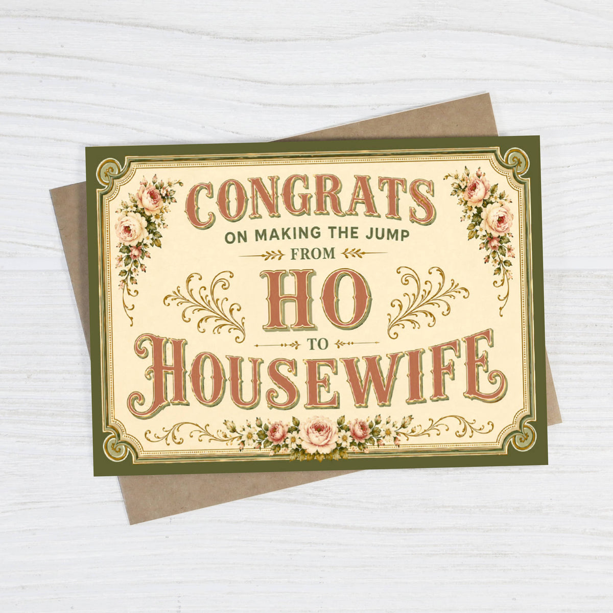congrats on making the jump from ho to housewife card