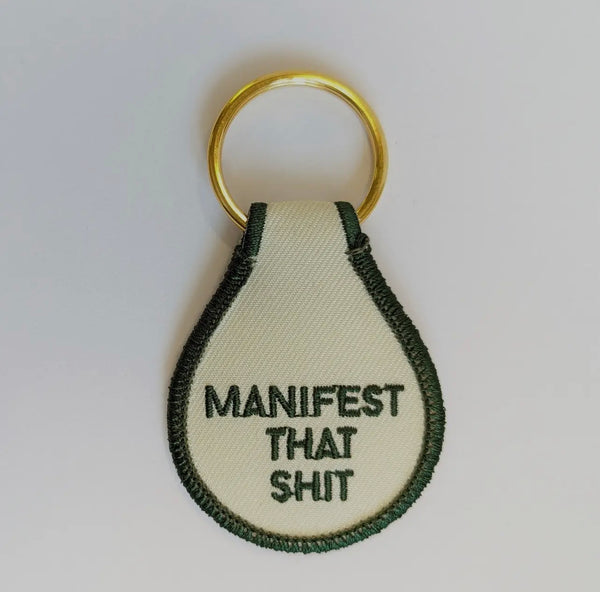manifest that shit keychain