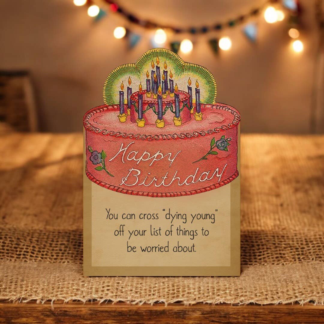 happy birthday you can cross “dying young” off your list card