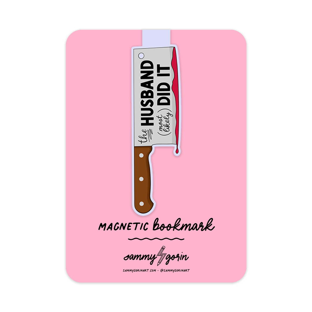 the husband {most likely} did it magnetic bookmark