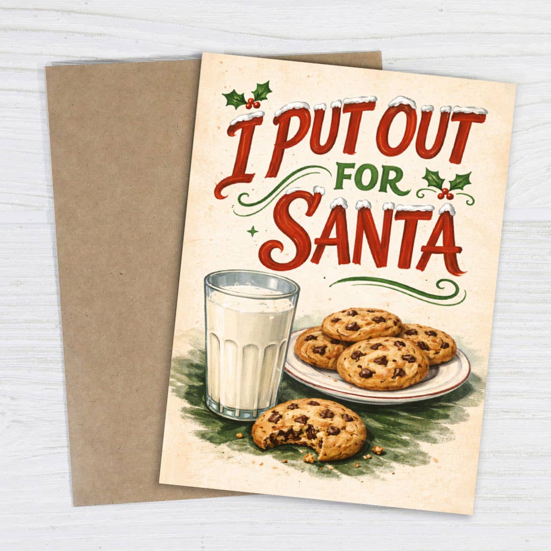 i put out for santa card