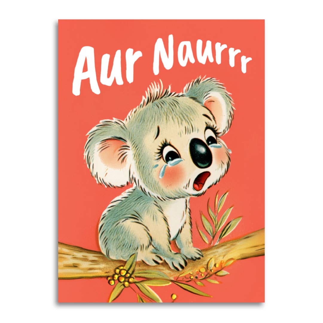 aur naurrr - cute sympathy aussie koala greeting card