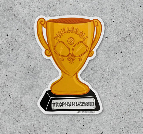 pickle ball trophy husband sticker