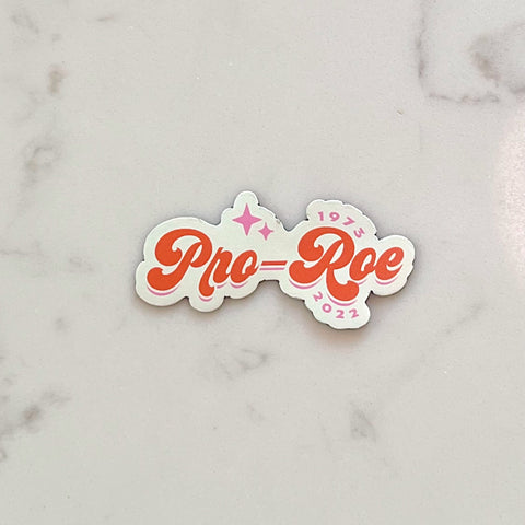 pro roe magnet
