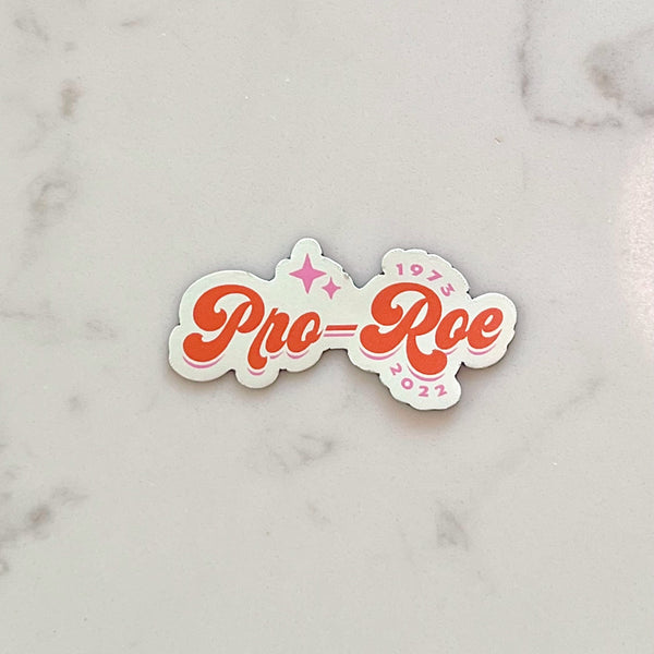 pro roe magnet