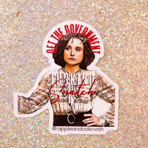 get the government out of my snatch sticker