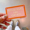 republicans are cheugy sticker