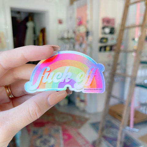 fuck off holographic rainbow sticker