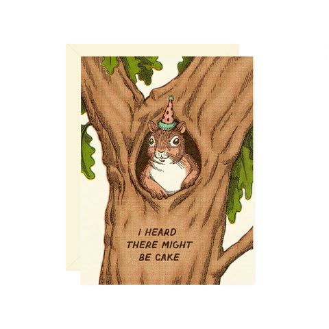 i heard there might be cake {birthday} card