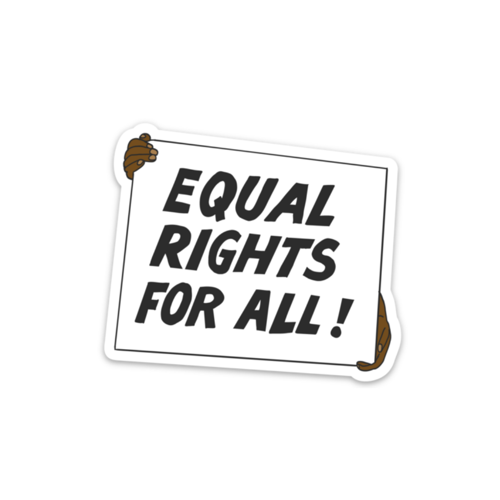 equal rights for all! sticker