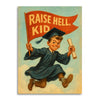 raise hell kid card