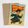 raise hell kid card