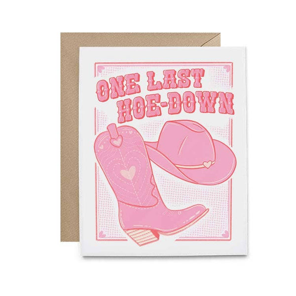 one last hoe-down {bachelorette} card