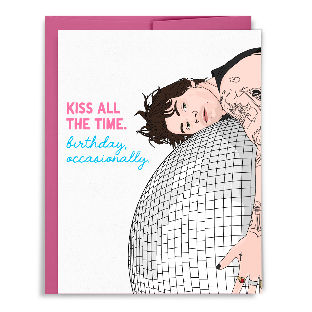 kiss all the time birthday occasionsally{harry styles} card