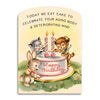 today we eat cake to celebrate card