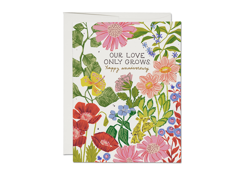 our love only grows. happy anniversary card