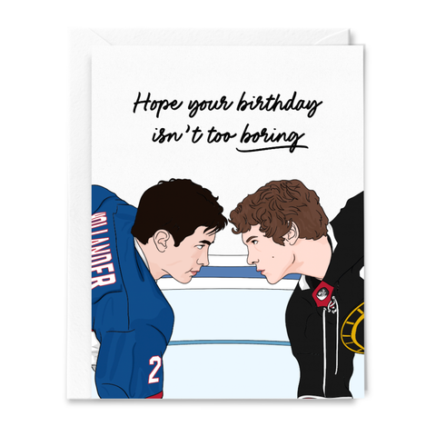 hope your birthday isn't too boring card