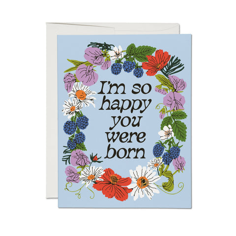 i’m so happy you were born {full circle card}