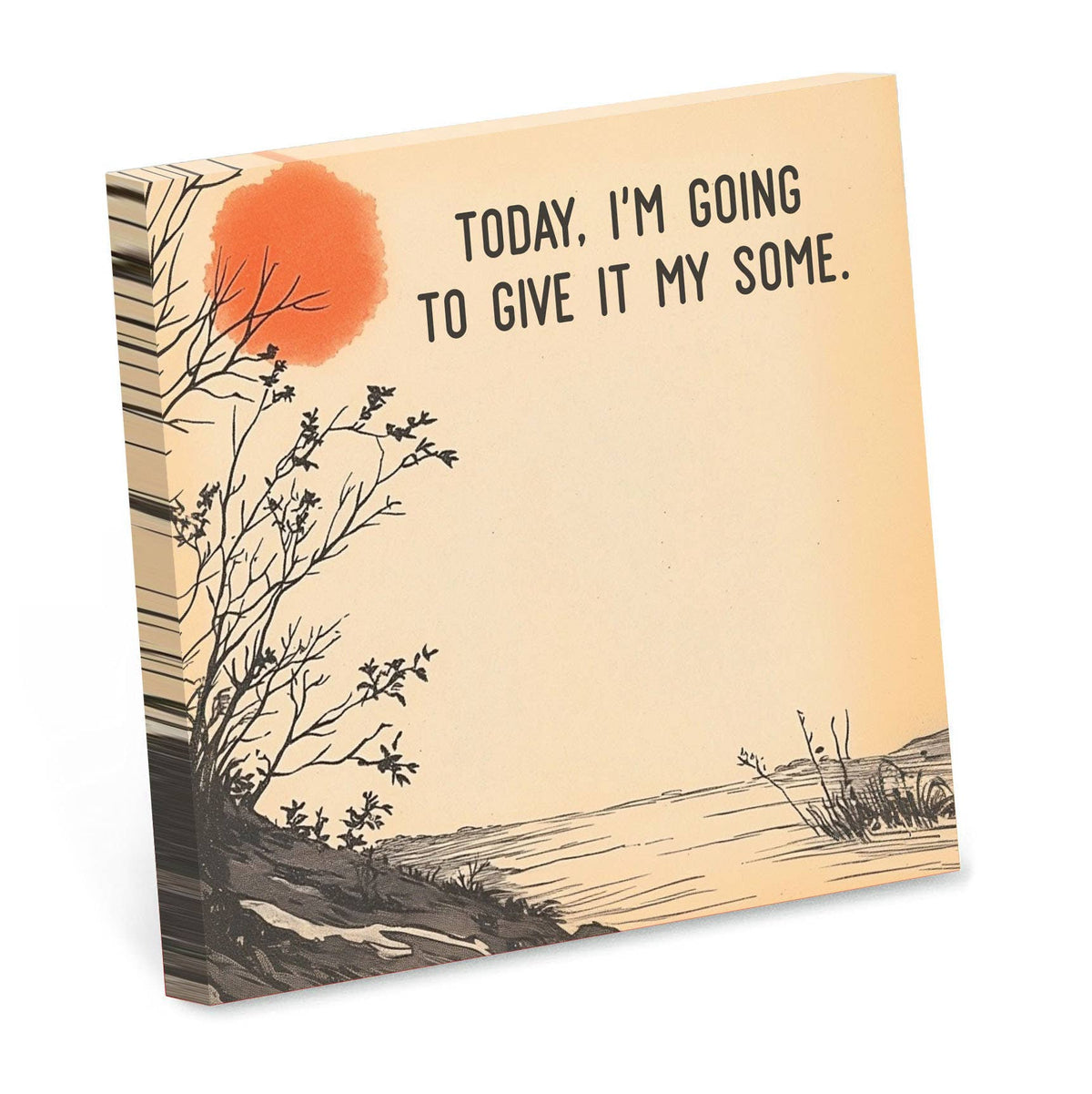 give it my some - funny sarcastic sticky notepad