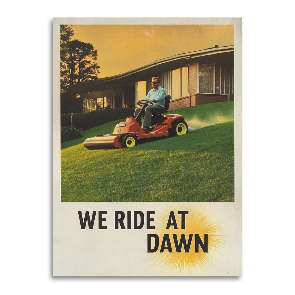 we ride at dawn lawnmower card