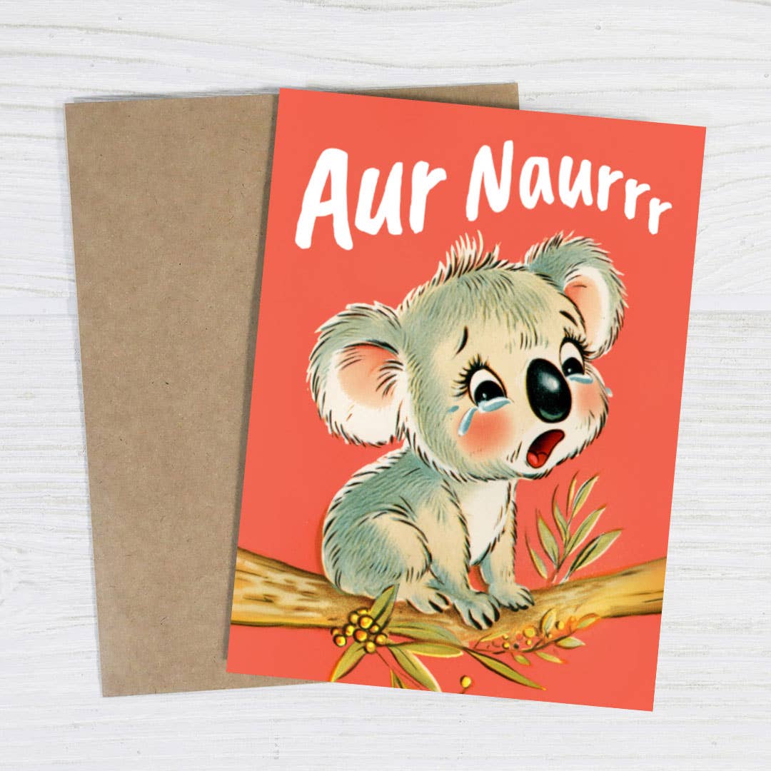 aur naurrr - cute sympathy aussie koala greeting card