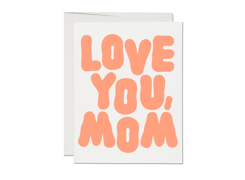 love you, mom card