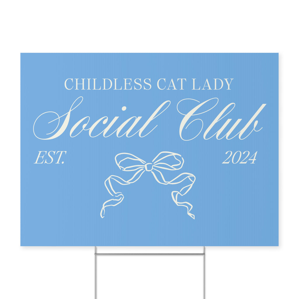 childless cat lady yard sign