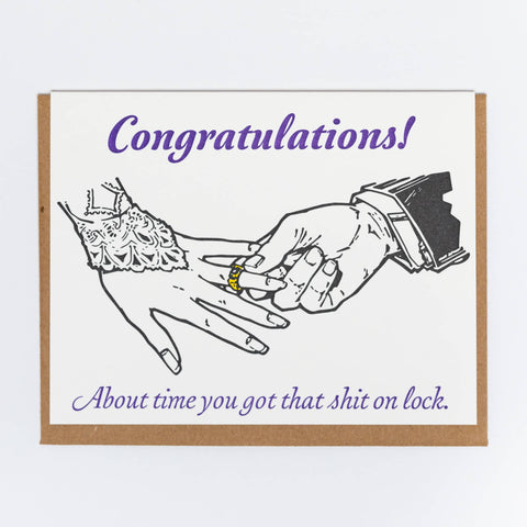 congratulations! about time you got that shit on lock.