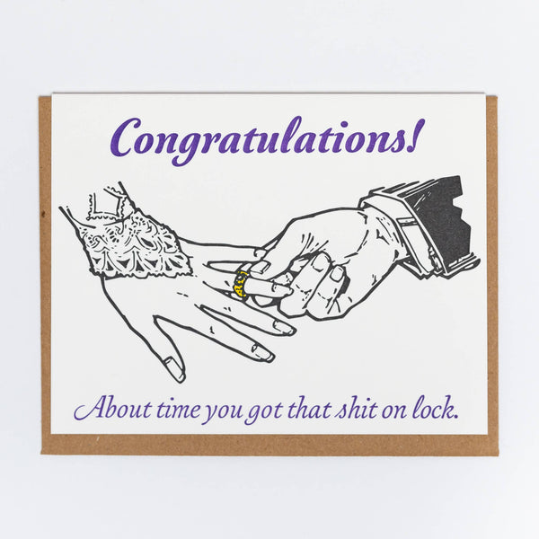 congratulations! about time you got that shit on lock.