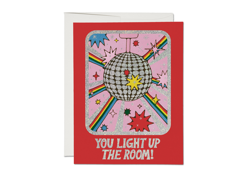 you light up the room! card