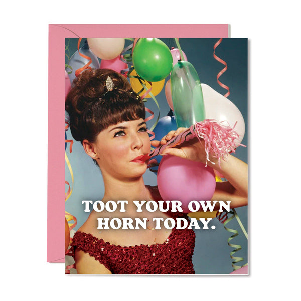 toot your own horn today {birthday} card