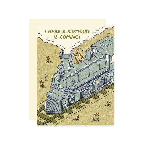 i hear a birthday is coming {train card}