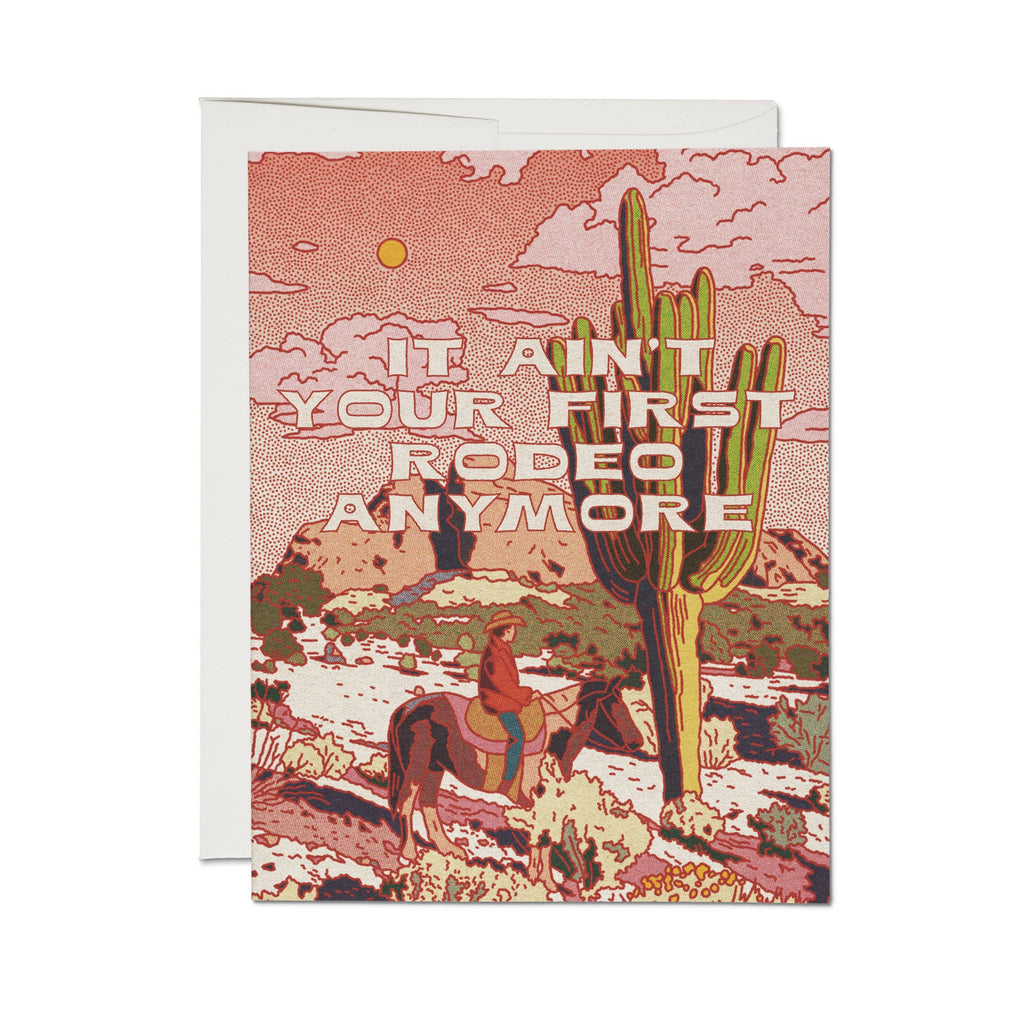 it ain’t your first rodeo anymore card