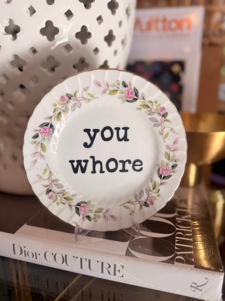 you whore scalloped decorative plate