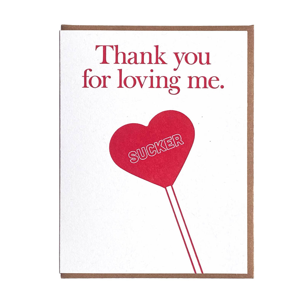 thank you for loving me {sucker} card