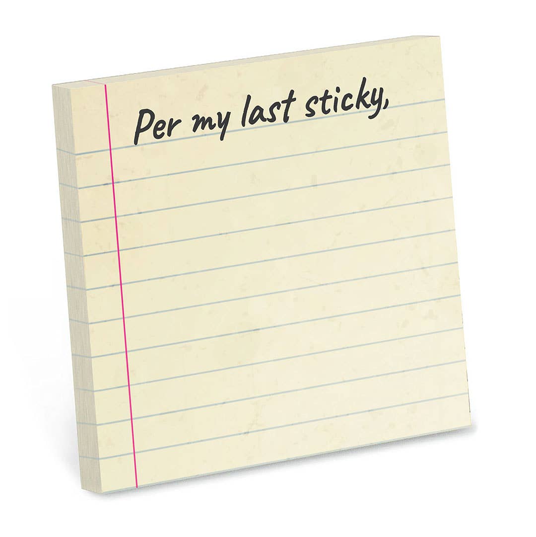per my last sticky - funny sarcastic sticky notepad