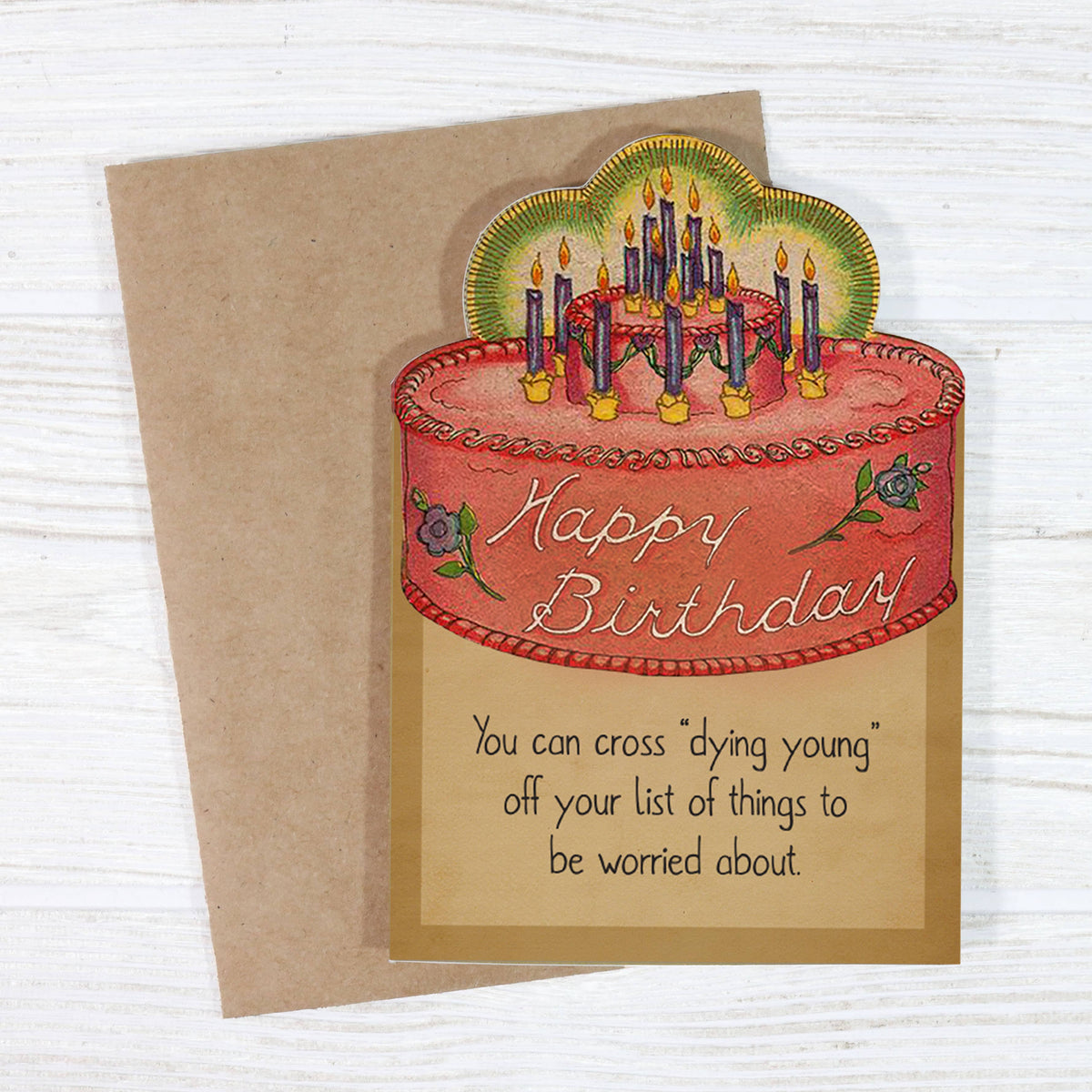 happy birthday you can cross “dying young” off your list card