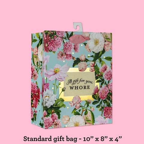 a gift for you, whore gift bag