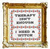 therapy isn't enough i need a witch cross stitch kit