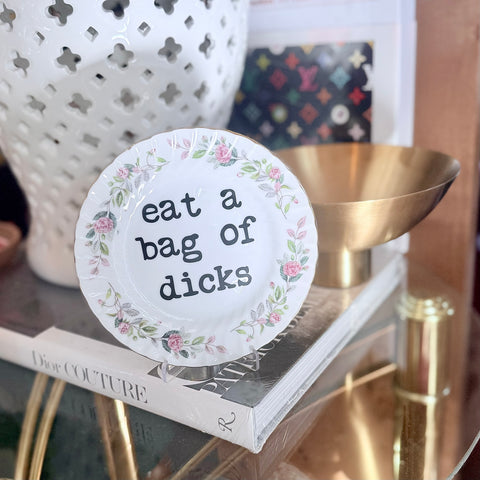 eat a bag of dicks decorative plate