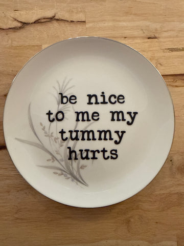 my tummy hurts plate