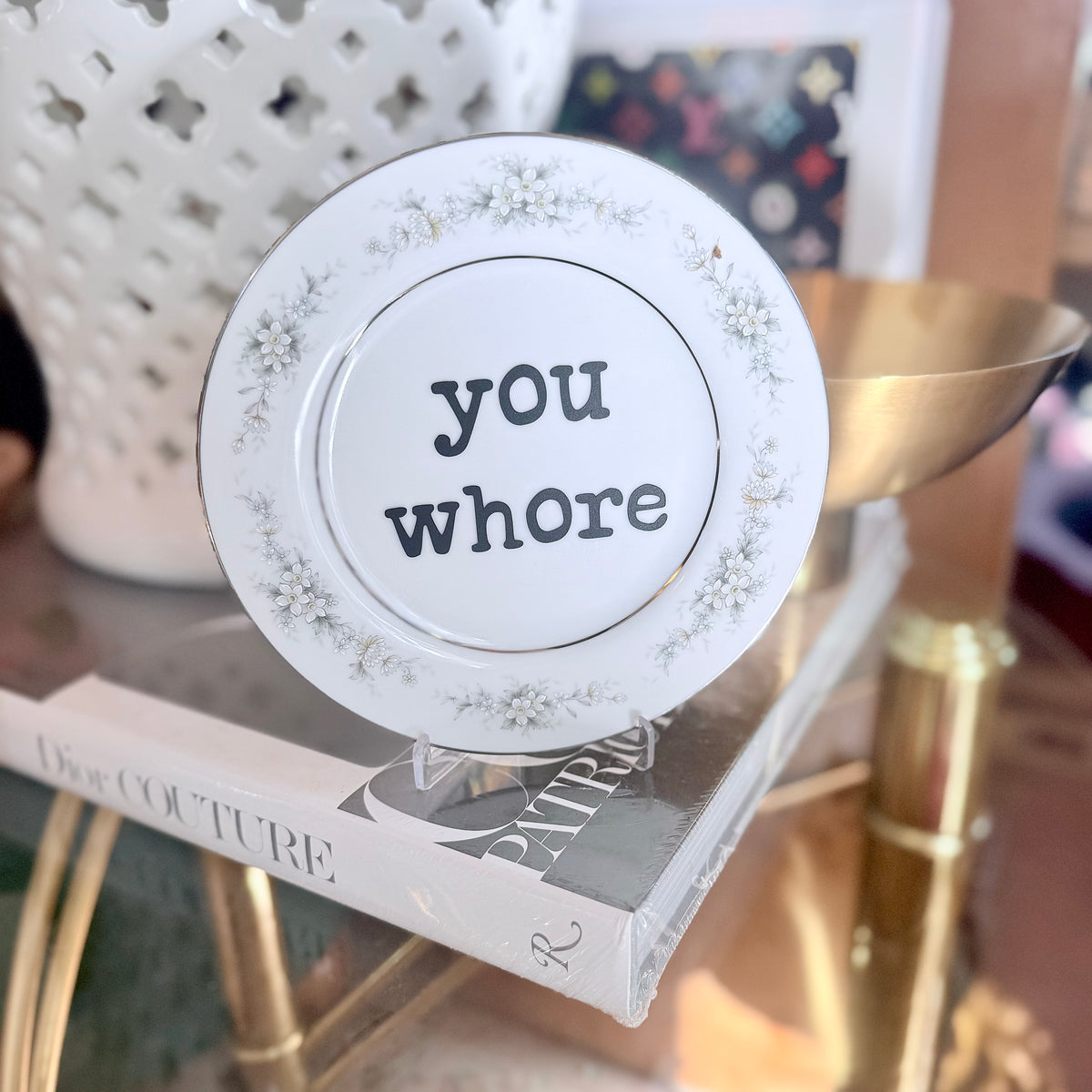 you whore decorative plate