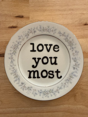 love you most plate