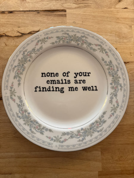 email finds you well plate