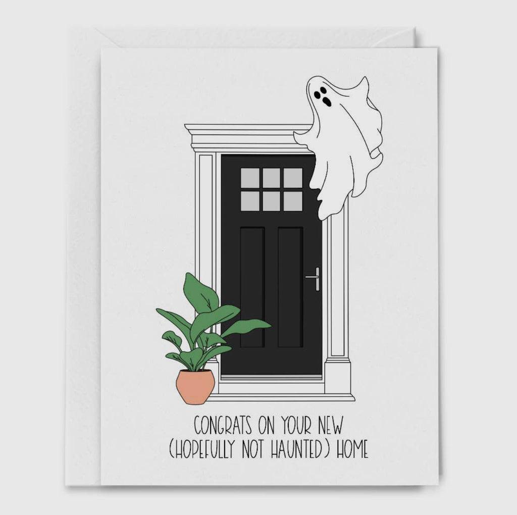 congrats on your new {hopefully not haunted} home card