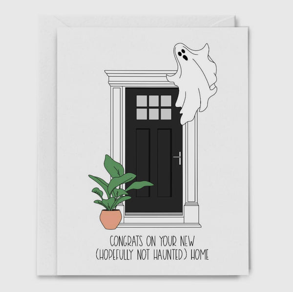 congrats on your new {hopefully not haunted} home card