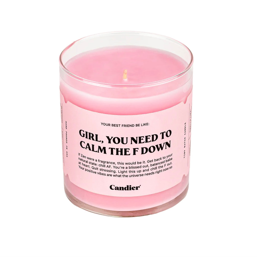 girl, you need to calm the f down candle